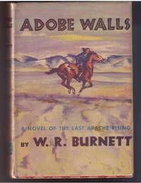 Adobe Walls by W. R. Burnett - 1953