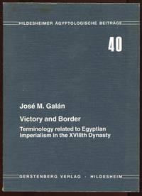 Victory and Border: Terminology Related to Egyptian Imperialism in the XVIIIth Dynasty