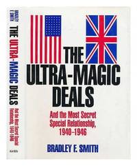 image of The Ultra-magic Deals: And the Most Secret Special Relationship, 1940-46