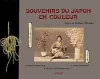 image of Souvenirs du Japon en couleurs. Photographies de la fin du XIXe siècle coloriées au pinceau