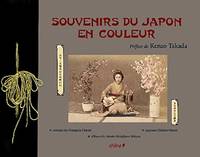 Souvenirs du Japon en couleurs. Photographies de la fin du XIXe siècle coloriées au...