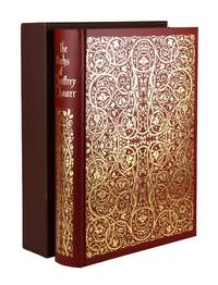 The Kelmscott Chaucer [spine title: The Works of Geoffrey Chaucer]