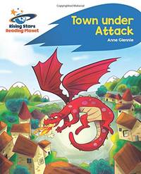 Reading Planet - Town Under Attack - Blue: Rocket Phonics (Rising Stars Reading Planet)