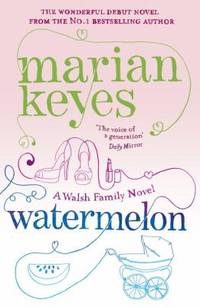 Watermelon: A Walsh Family Novel
