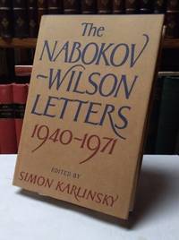 The Nabokov-Wilson Letters: correspondence between Vladimir Nabokov and Edmund Wilson 1940-1971