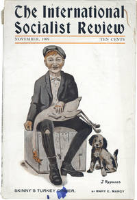 Skinny&#039;s Turkey Dinner&quot; [in] The International Socialist Review, Vol. X, No. 5 (November, 1909) by [SOCIALISM] MARCY, Mary E - 1909