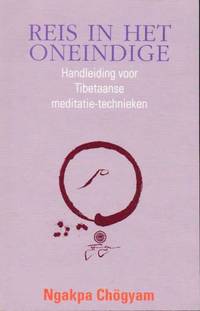 image of Reis in het oneindige. Handleiding voor Tibetaanse meditatie-technieken