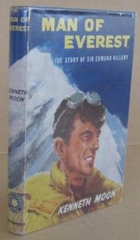 cover of Man of Everest The Story of Sir Edmund Hillary