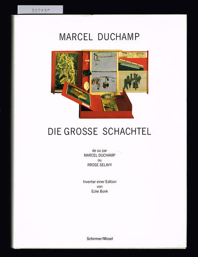 Marcel Duchamp. Die Grosse Schachtel. De ou par…