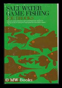 Salt Water Game Fishing by Joe (1905-1972) Brooks - First Edition - 1968 - from MW Books Ltd. (SKU: 82620)