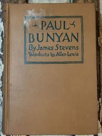 Paul Bunyan by STEVENS, James - 1925