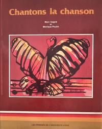 Chantons la chanson. Enregistrements, transcriptions et commentaires de chansons et de...