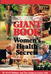 THE GIANT BOOK OF WOMEN'S HEALTH SECRETS