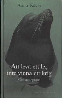 ATT LEVA ETT LIV, INTE VINNA ETT KRIG - Om…