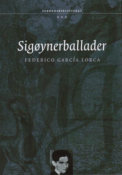 Sigøynerballader. Gjendiktet og med innledende…