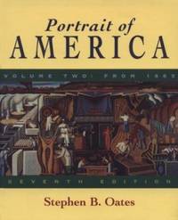 Portrait of America to 1877 by Stephen B. Oates - 1999