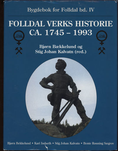 Bygdebok for Folldal. Bind IV. Folldal verks…