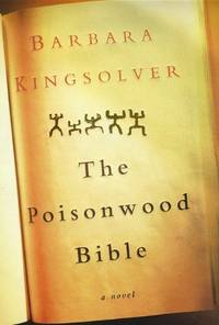 The Poisonwood Bible [Hardcover] Kingsolver, Barbara by Kingsolver, Barbara - 1998-10-07