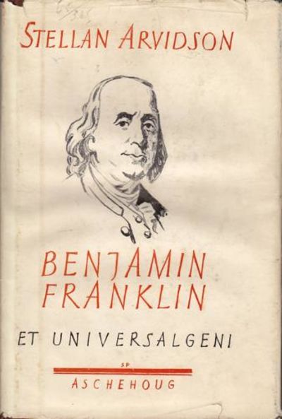 (FRANKLIN, BENJAMIN) Benjamin Franklin. Et…