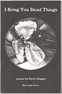 I Bring You Dead Things