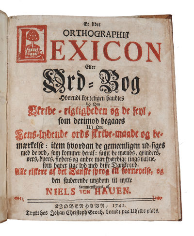 Et lidet orthographisk Lexicon Eller Ord=Bog Hvorudi korteligen handles I.) Om Skrive=rigtigheden og de feyl; som derimod begaaes II.) Om Eens=lydende ords skrive=maade og bemærkelse: item hvordan de gemeenligen ud=siges med de ord, som kommer deraf: ... (photo 2)