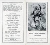 Chief Yellow Thunder Lecturer, Indian Legend, Race and Antiquity of the American Indian