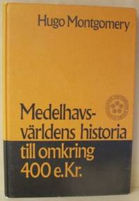 Medelhavsvärldens historia till omkring 400 e. Kr.