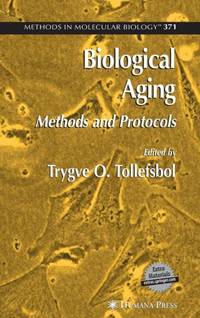 Biological Aging: Methods and Protocols