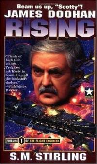 The Rising Flight Engineer de S. M. Stirling; Doohan & stirling; James Doohan - 1997