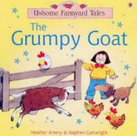 The Grumpy Goat (Farmyard Tales)