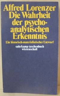 Die Wahrheit der Psychoanalytischen Erkenntnis.…