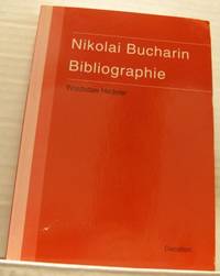 Nikolai Bucharein. Bibliographie.