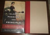 cover of Glory, Passion, and Principle: the Story of Eight Remarkable Women At the Core of the American Revolution