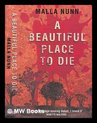 A beautiful place to die / Malla Nunn