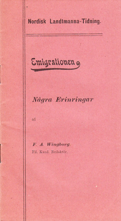 Emigrationen. Några erinringar af F.A. Wingborg…