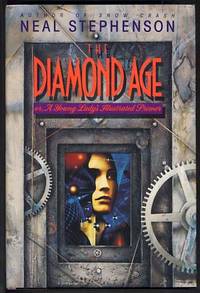 The Diamond Age by Stephenson, Neal - 1995