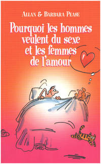image of POURQUOI LES HOMMES VEULENT DU SEXE ET LES FEMMES DE L'AMOUR