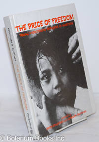 cover of The Price of Freedom: Young Indochinese Refugees in Australia