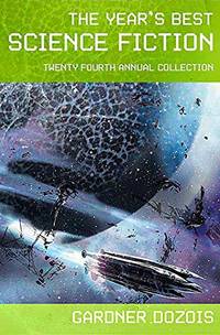 cover of The Year's Best Science Fiction: Twenty-Fourth Annual Collection: 24