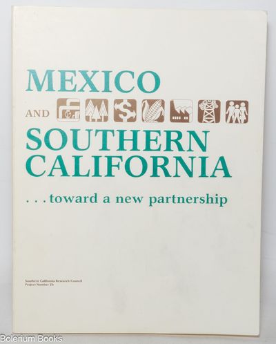Mexico and Southern California...toward a new partnership