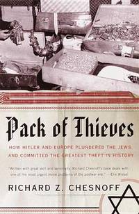 Pack of Thieves by Richard Z Chesnoff