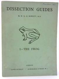 Dissection Guides: I. The Frog.