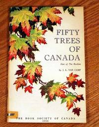 Fifty Trees Of Canada: East Of The Rockies