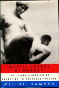 cover of Mystic Chords Of Memory: The Transformation Of Tradition In American Culture