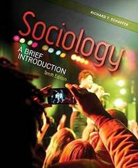 Sociology: A Brief Introduction with Connect Plus Access Card by Richard T. Schaefer - 2012-06-03