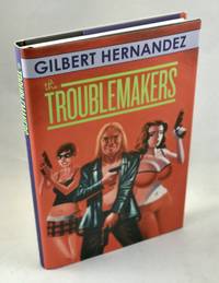 The Troublemakers