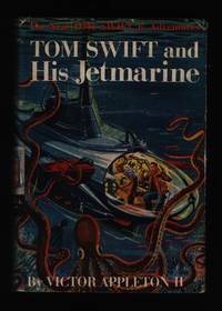 Tom Swift and His Jetmarine by Appleton II, Victor - 1954