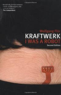image of Kraftwerk": I Was a Robot