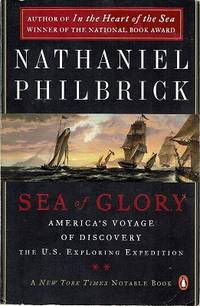 image of Sea Of Glory: America's Voyage Of Discovery The U.S., Exploring Expedition