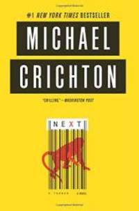 Next: A Novel by Michael Crichton - 2013-02-07